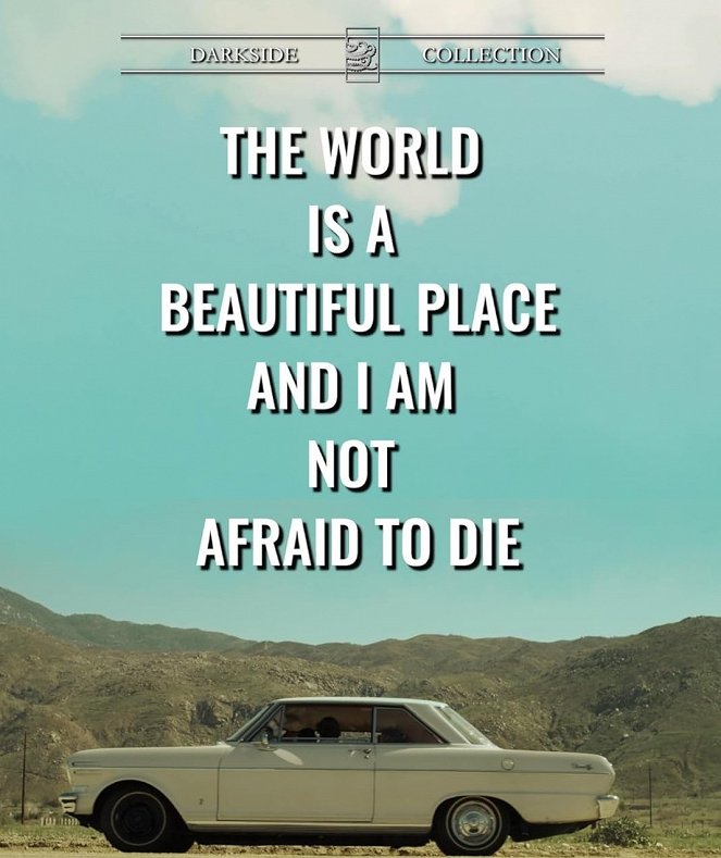 The World Is a Beautiful Place and I am Not Afraid to Die - Plakate