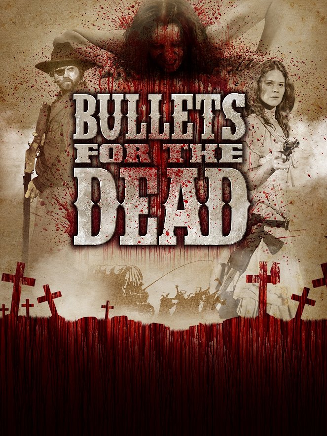Bullets for the Dead - Posters