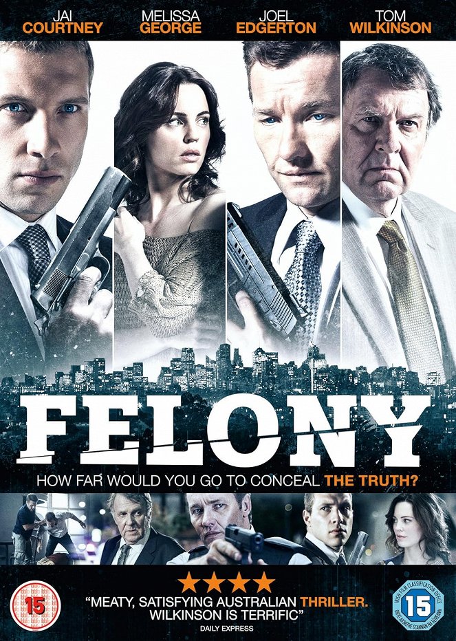 Felony - Posters