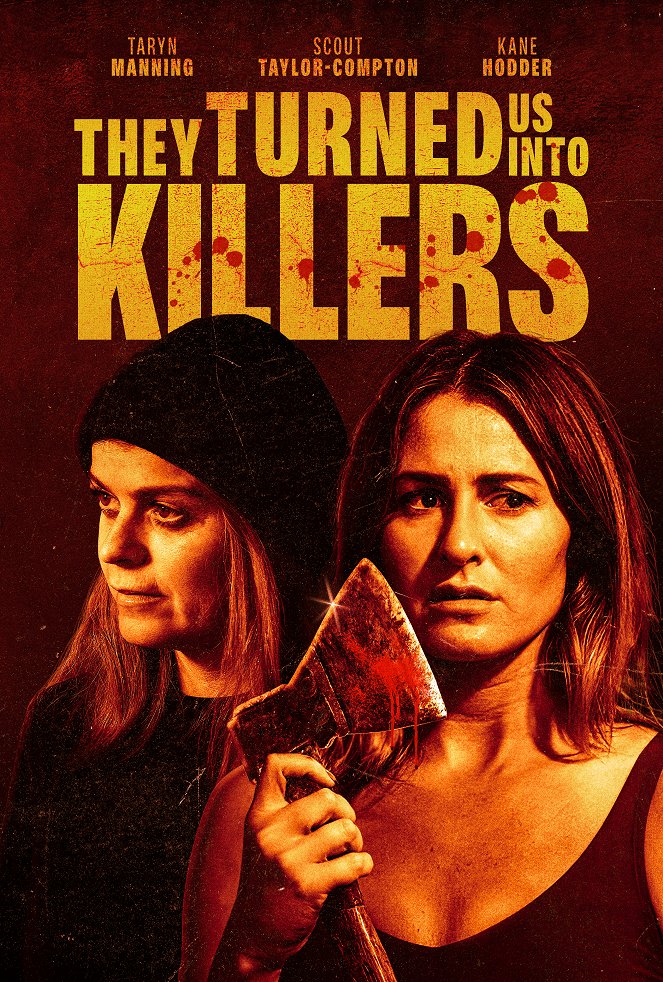 They Turned Us Into Killers - Posters