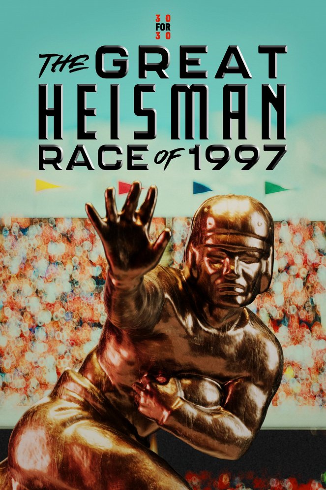 30 for 30 - The Great Heisman Race of 1997 - Affiches
