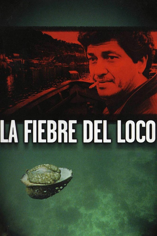 La fiebre del loco - Affiches