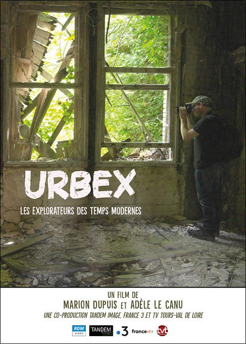 Urbex, les explorateurs des temps modernes - Plakaty