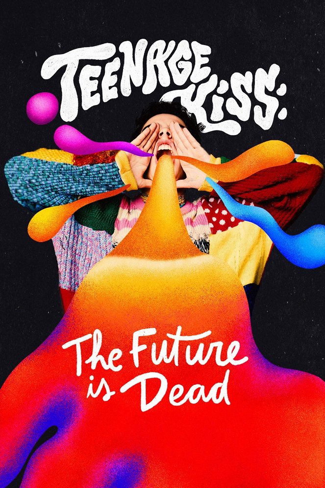 Teenage Kiss: The Future Is Dead - Posters