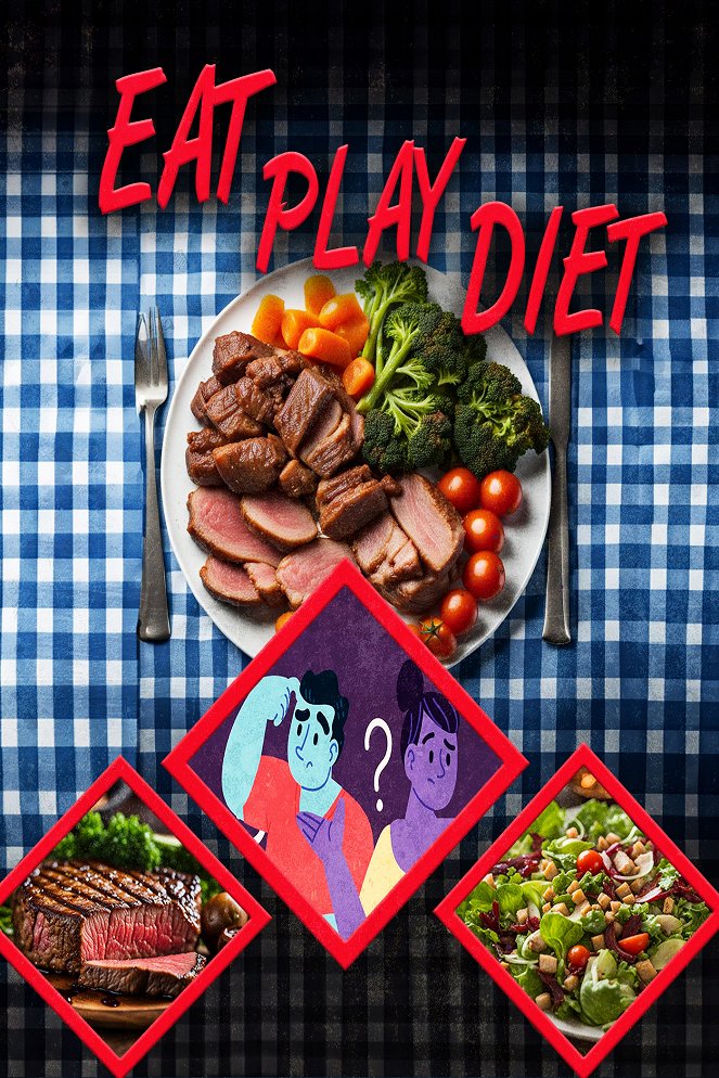 Eat, Play, Diet - Posters