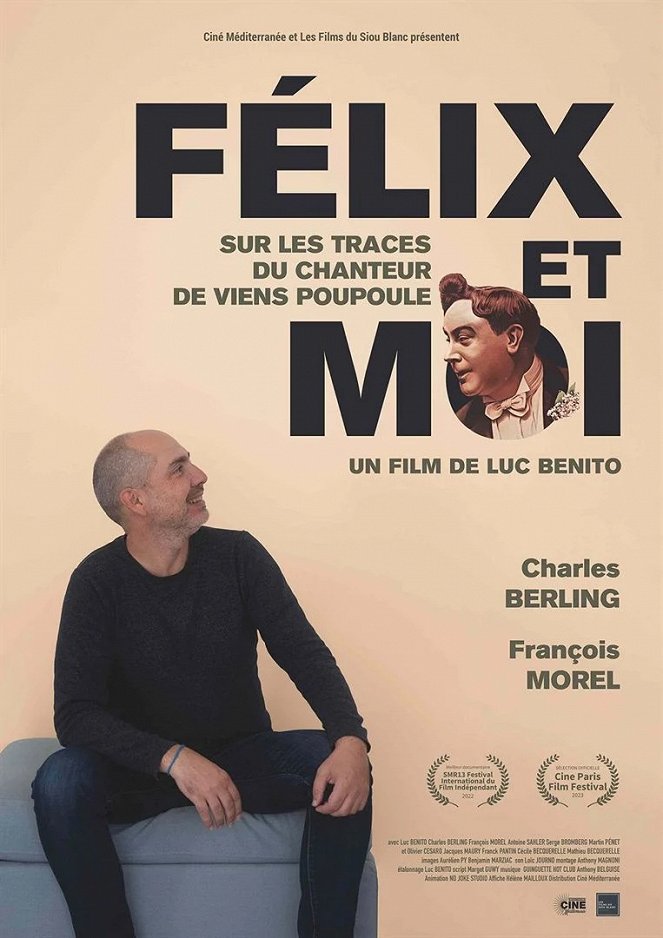 Félix et moi, sur les traces du chanteur de Viens Poupoule ! - Posters