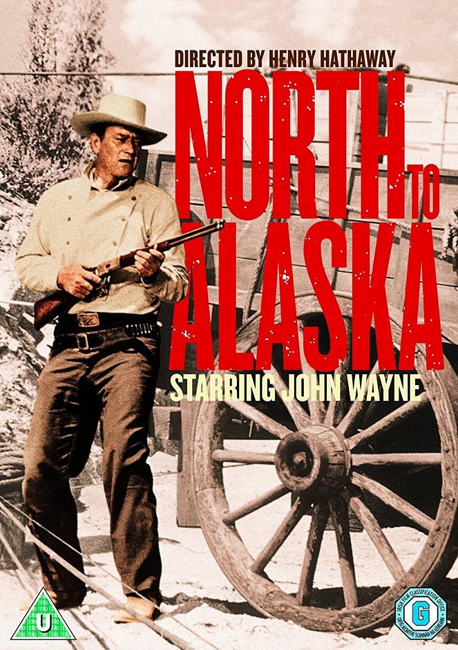 North to Alaska - Posters