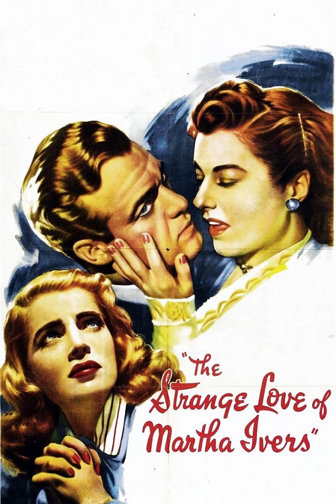 The Strange Love of Martha Ivers - Posters