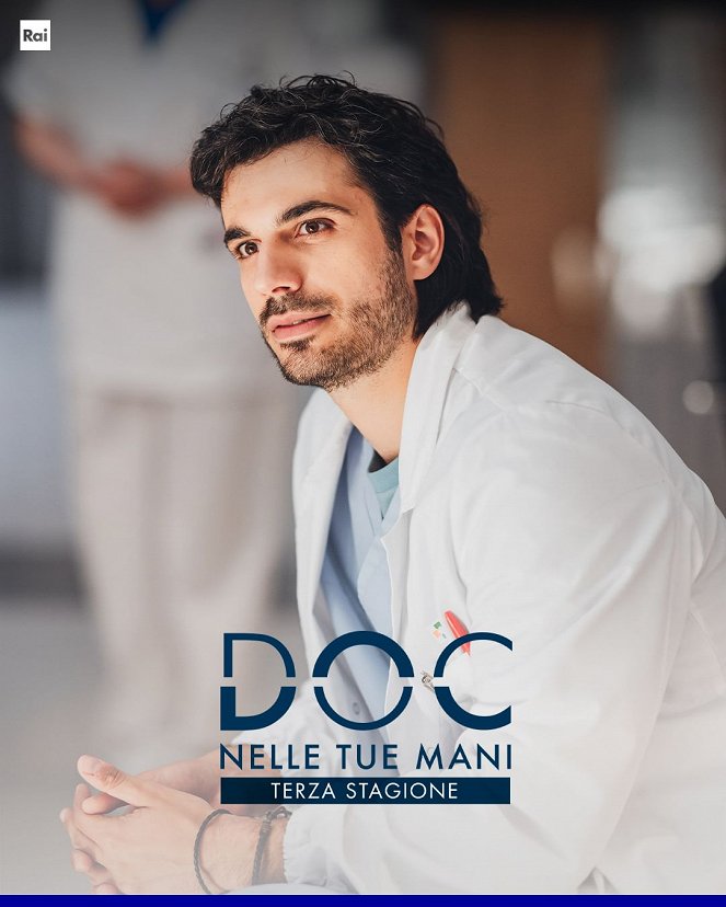 DOC - Nelle tue mani - Season 3 - Posters