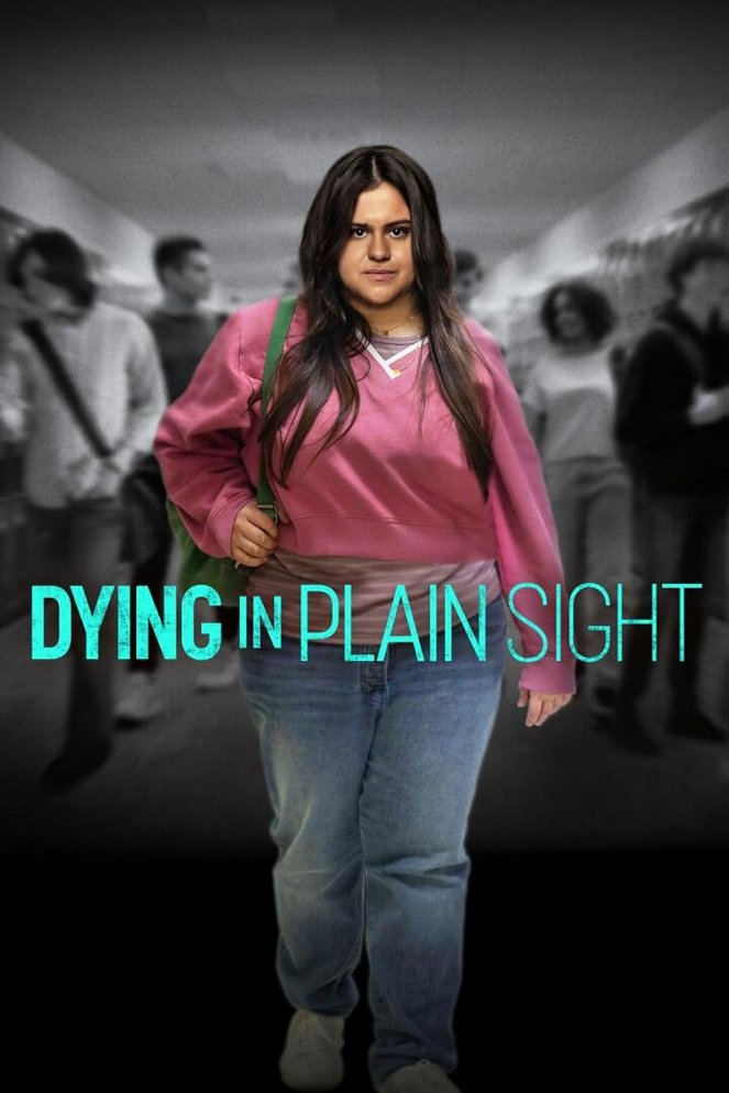 Dying in Plain Sight - Affiches