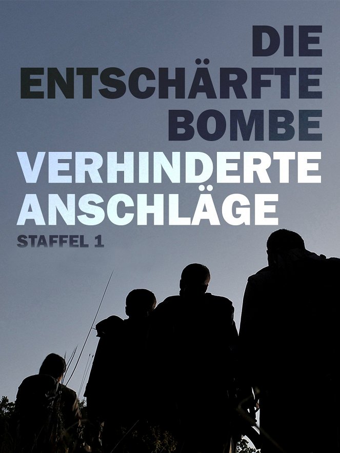 Die entschärfte Bombe - Verhinderte Anschläge - Plakate