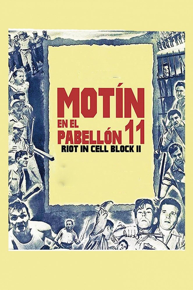 Motín en el pabellón 11 - Carteles