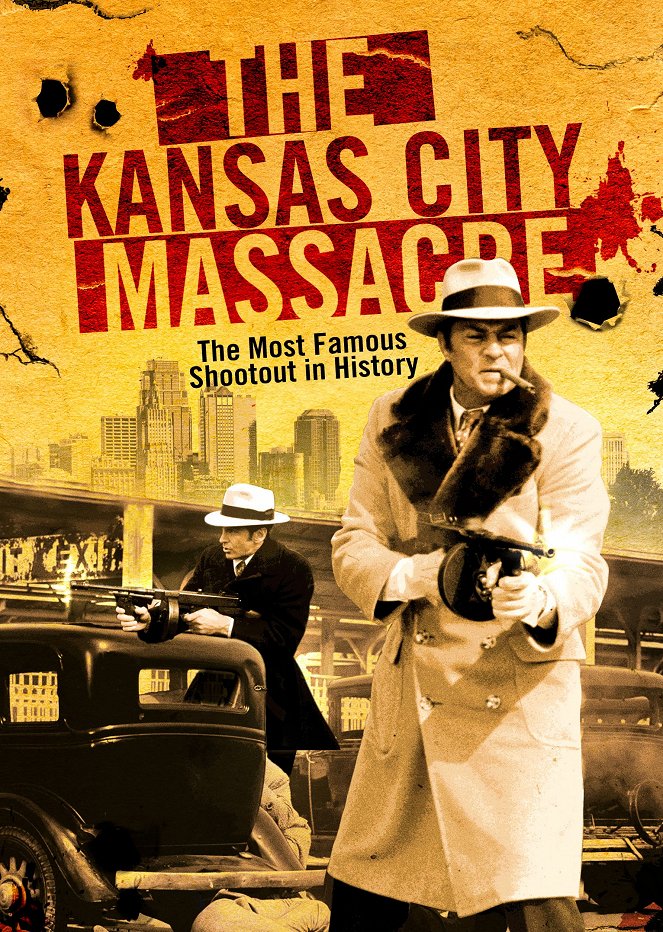 The Kansas City Massacre - Affiches