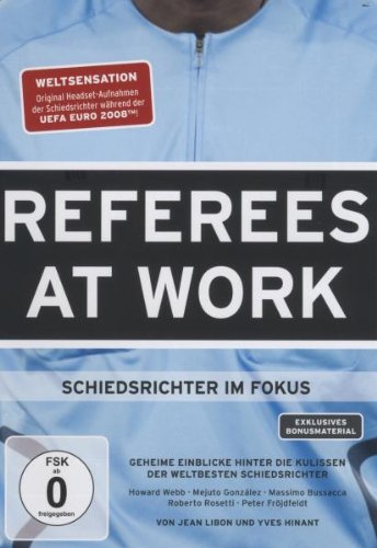 Referees at Work - Geheime Einblicke hinter die Kulissen der weltbesten Schiedsrichter - Plakate