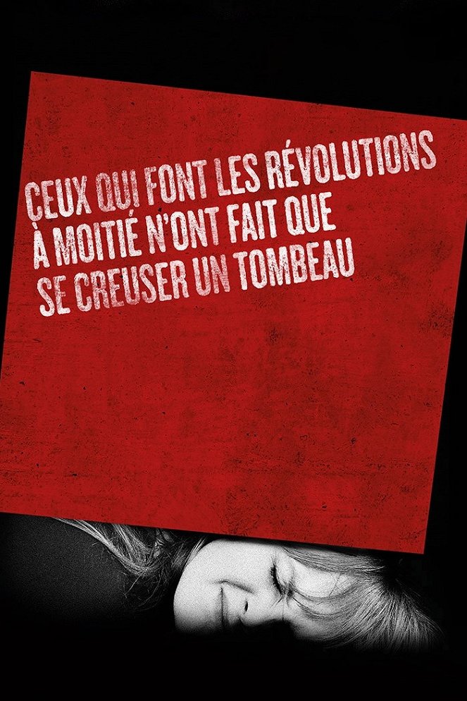 Kdo dělá revoluci napolovic, ten si jen kope hrob - Plakáty