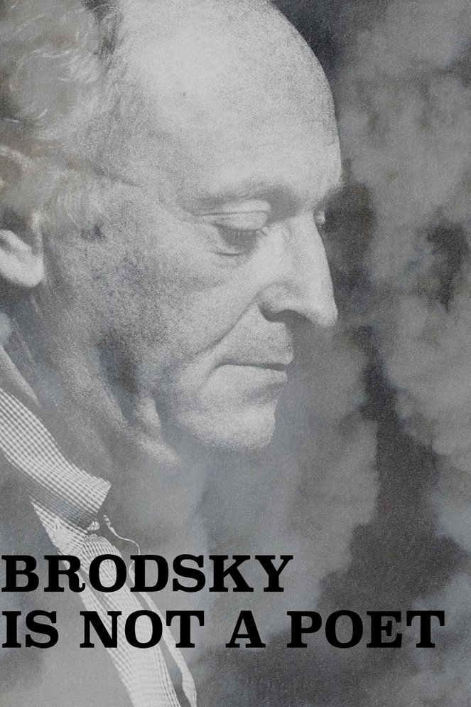 Brodsky Is Not a Poet - Posters