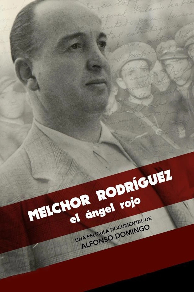 Melchor Rodríguez, el ángel rojo - Plakátok