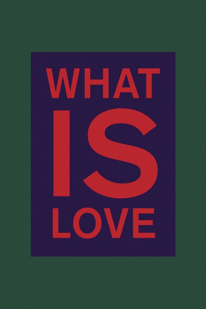 What Is Love - Carteles