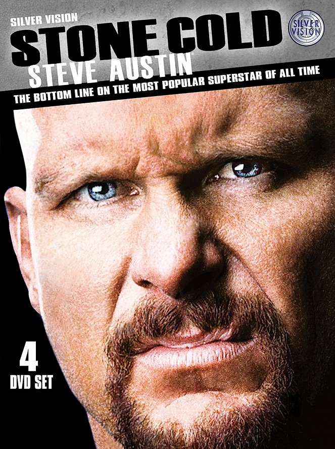 Stone Cold Steve Austin: The Bottom Line on the Most Popular Superstar of All Time - Julisteet