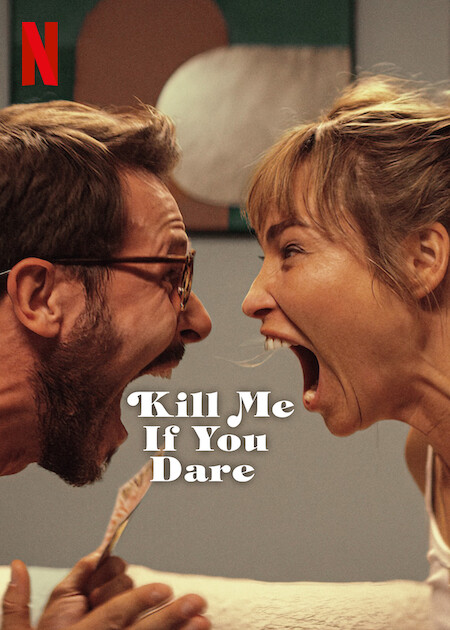 Kill Me If You Dare - Posters