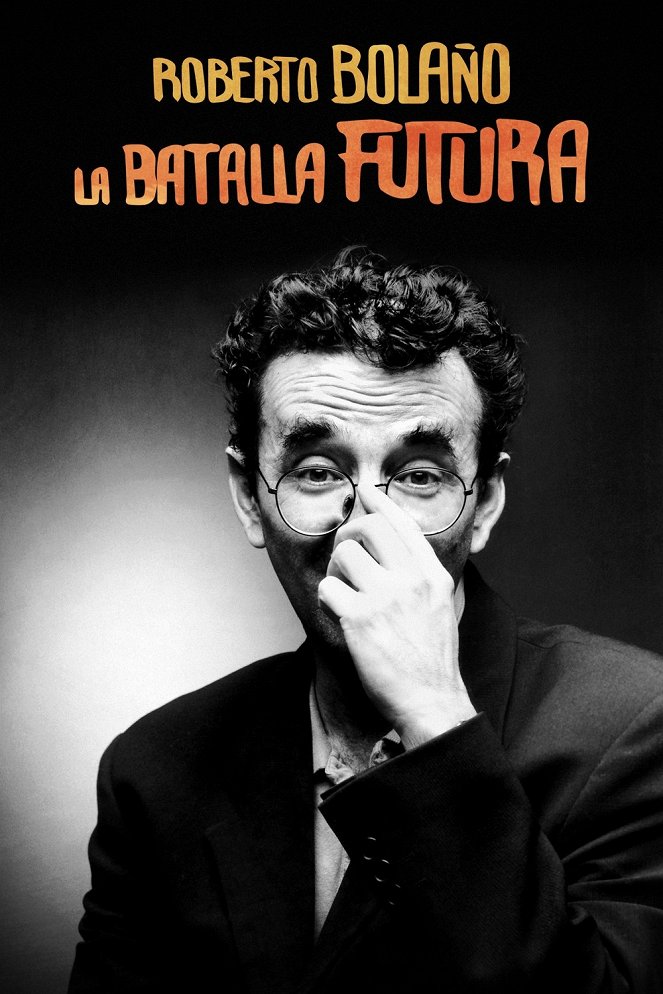 Roberto Bolaño: La batalla futura - Plakátok