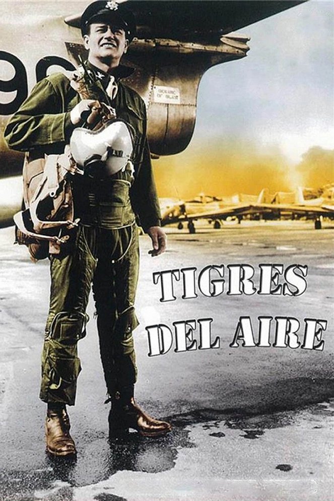 Tigres del aire - Carteles