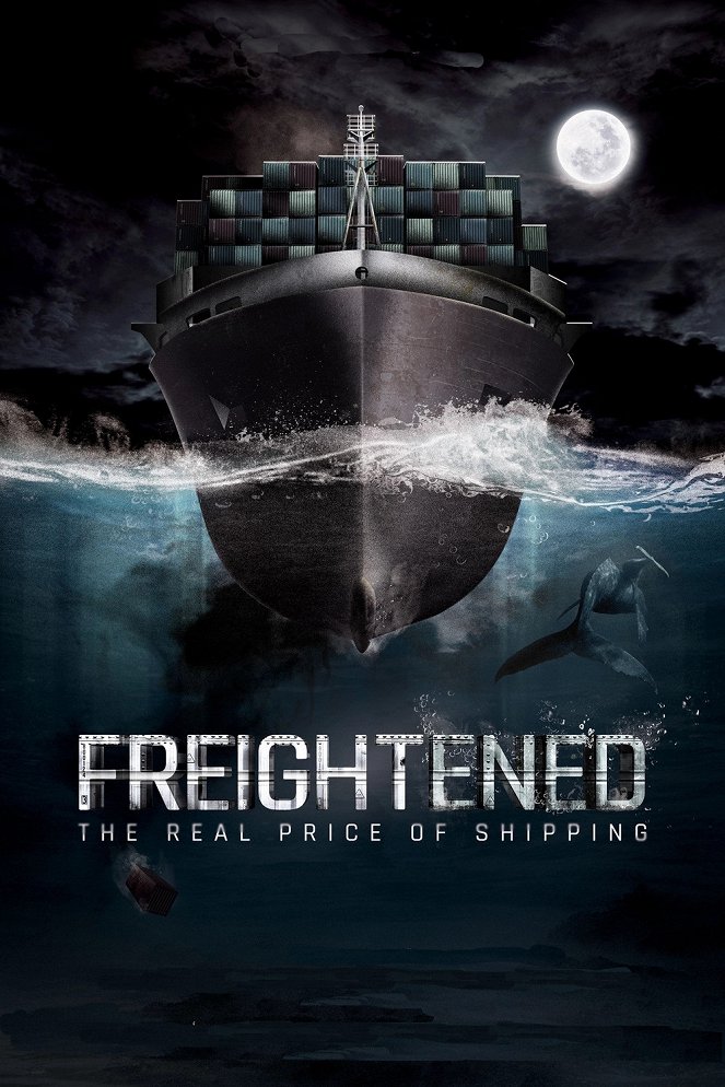 Freightened. El precio real del transporte marítimo - Affiches