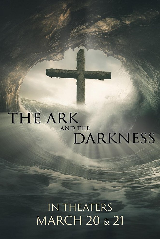 The Ark and the Darkness - Plakate