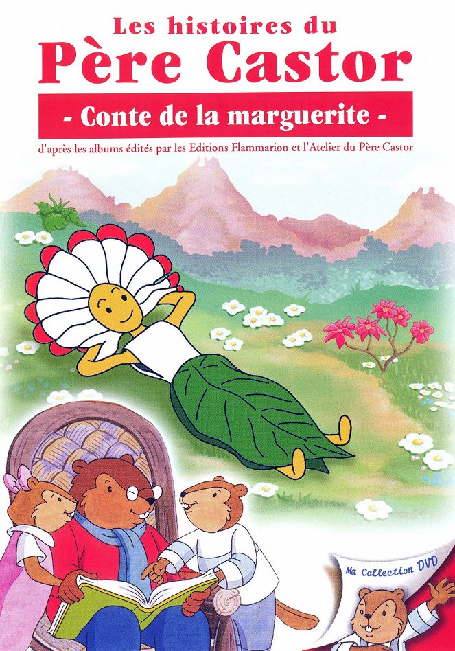 Les Histoires du Père Castor - Le Conte de La Marguerite - Plakate