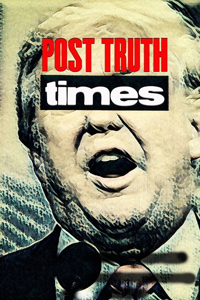 Post Truth Times - Carteles