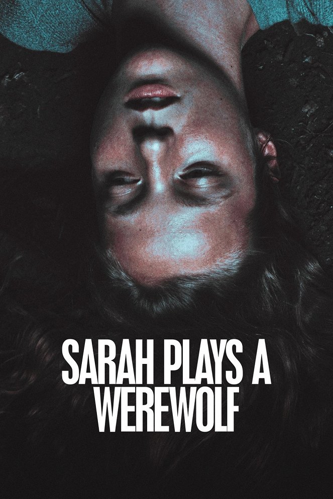 Sarah Plays a Werewolf - Carteles