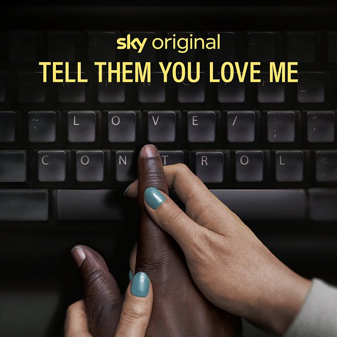 Tell Them You Love Me - Posters