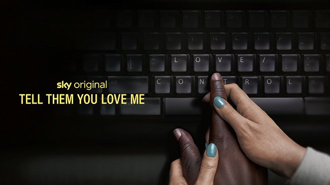Tell Them You Love Me - Plakate