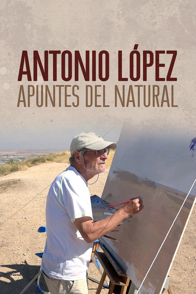 Antonio López. Apuntes del natural - Julisteet
