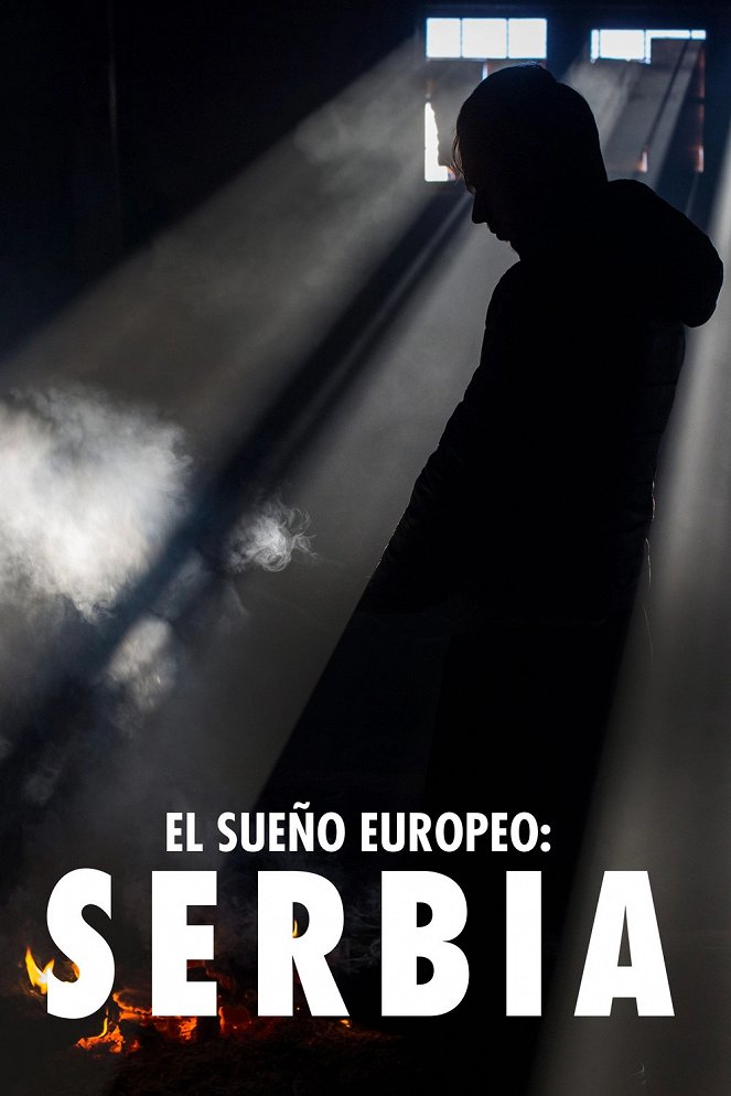 El sueño europeo: Serbia - Posters