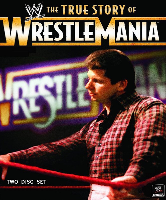 The True Story of WrestleMania - Plakate