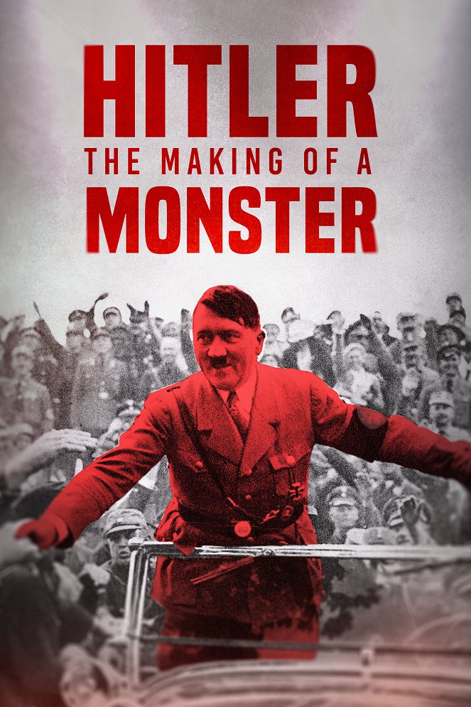 Hitler - Jak se rodí monstrum - Plagáty