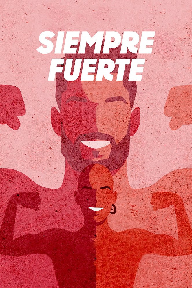 Siempre fuerte, la historia de Pablo Ráez - Plakate