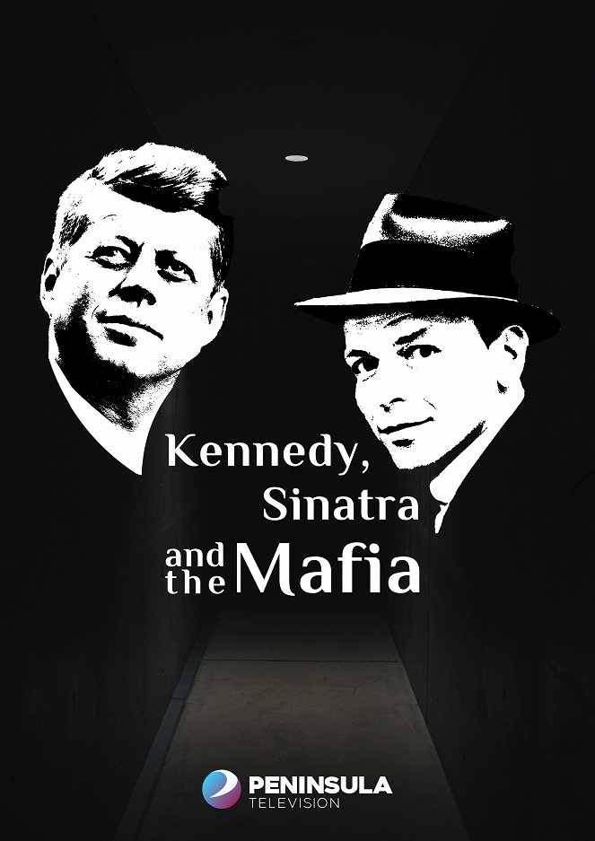 Kennedy, Sinatra and the Mafia - Plakaty