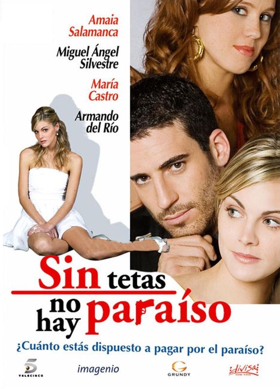 Sin tetas no hay paraíso - Season 1 - Posters