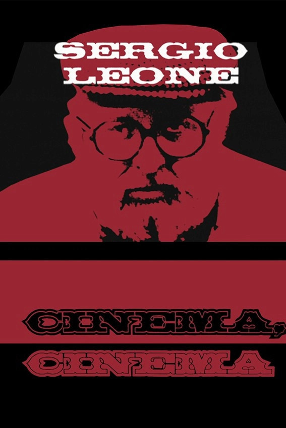 Sergio Leone: Cinema, Cinema - Plagáty