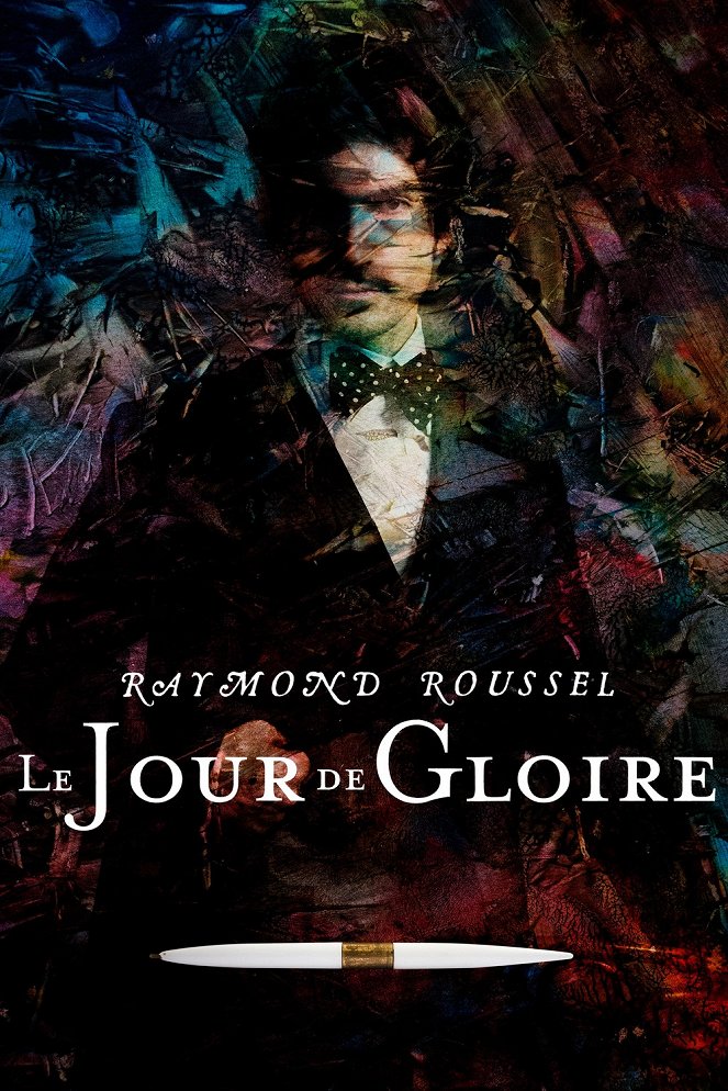 Raymond Roussel: Le Jour de Gloire - Carteles