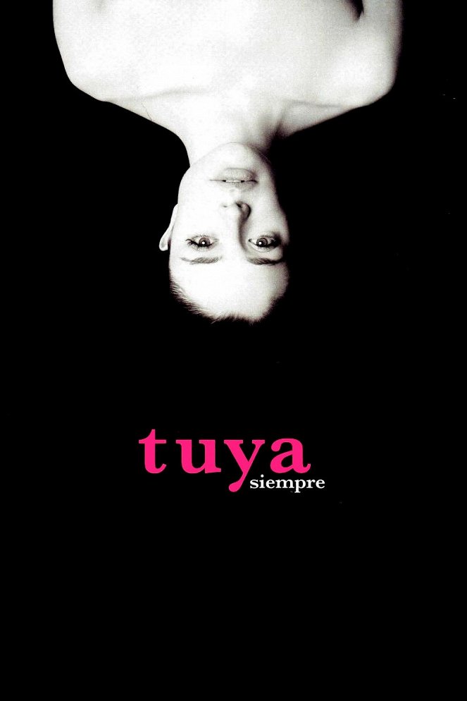 Tuya Siempre - Plakate