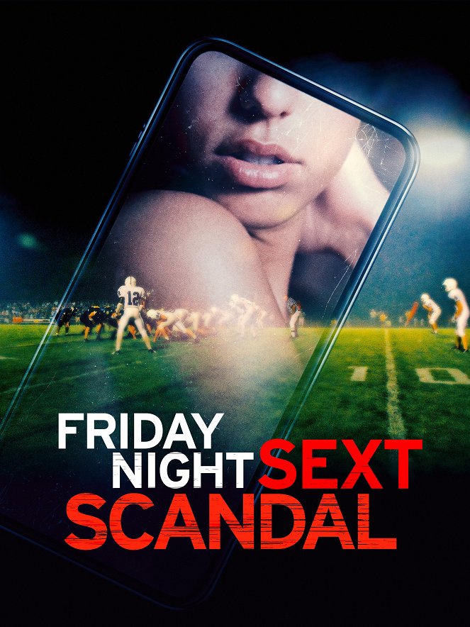 Friday Night Sext Scandal - Affiches