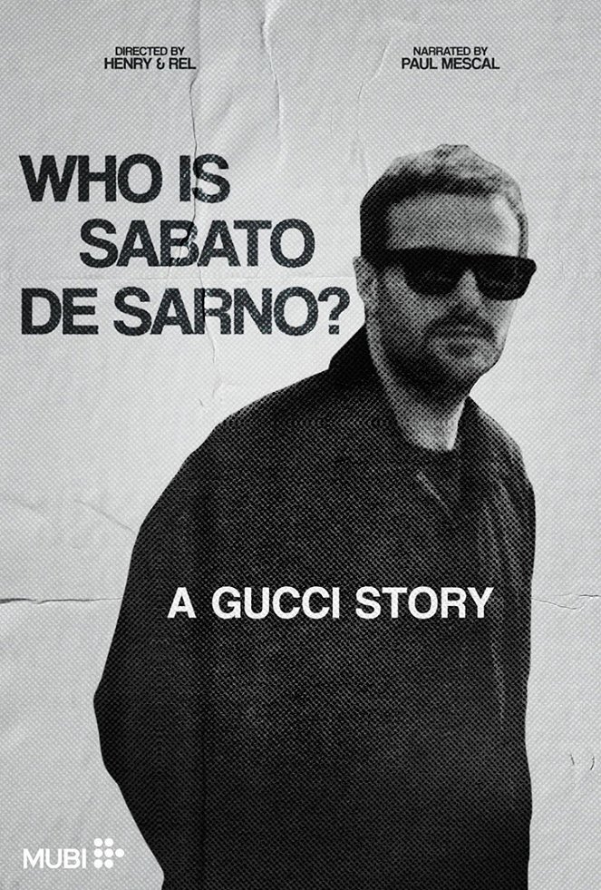 Who Is Sabato De Sarno? A Gucci Story - Affiches