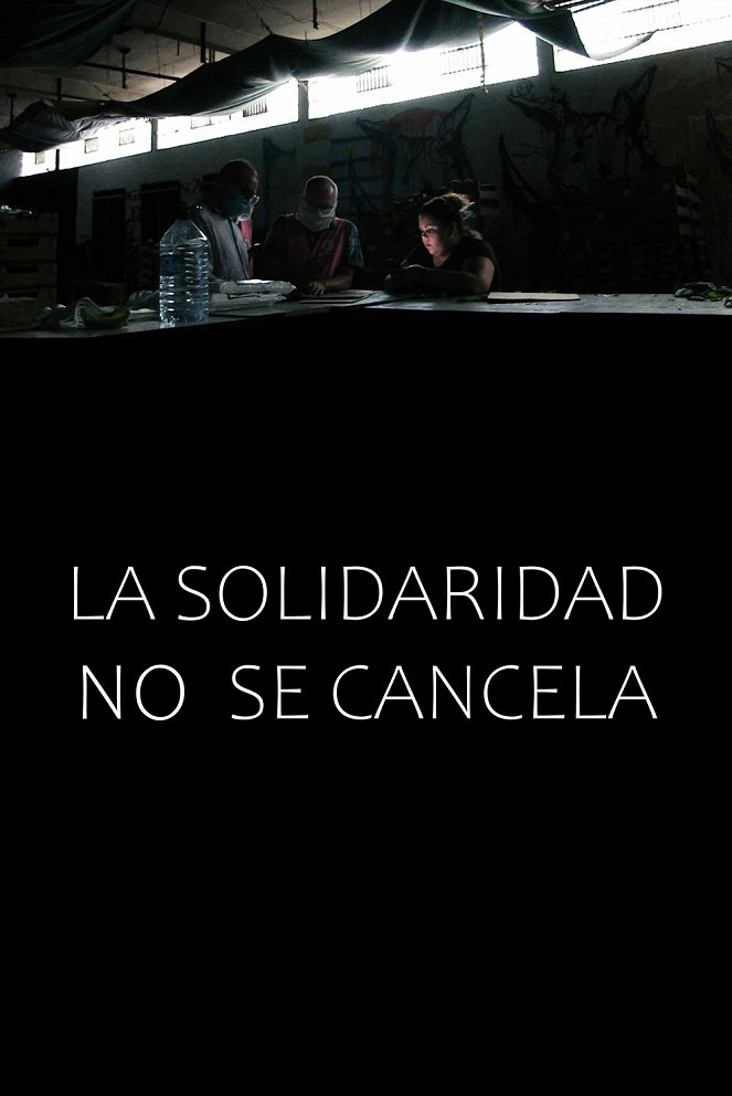 La solidaridad no se cancela - Plakaty