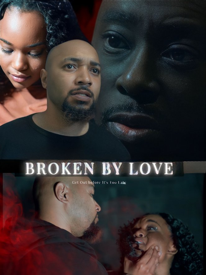 Broken by Love - Plakate