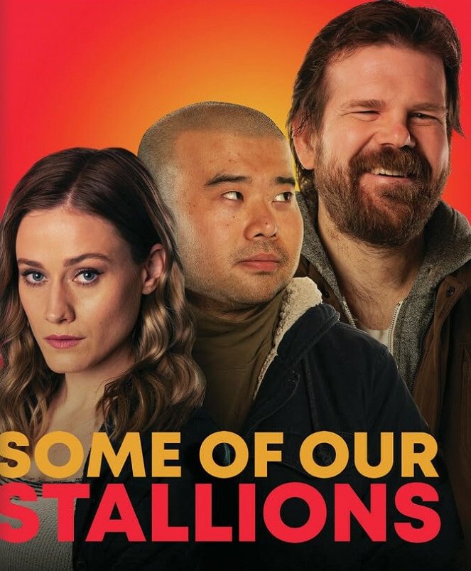 Some of Our Stallions - Plakate