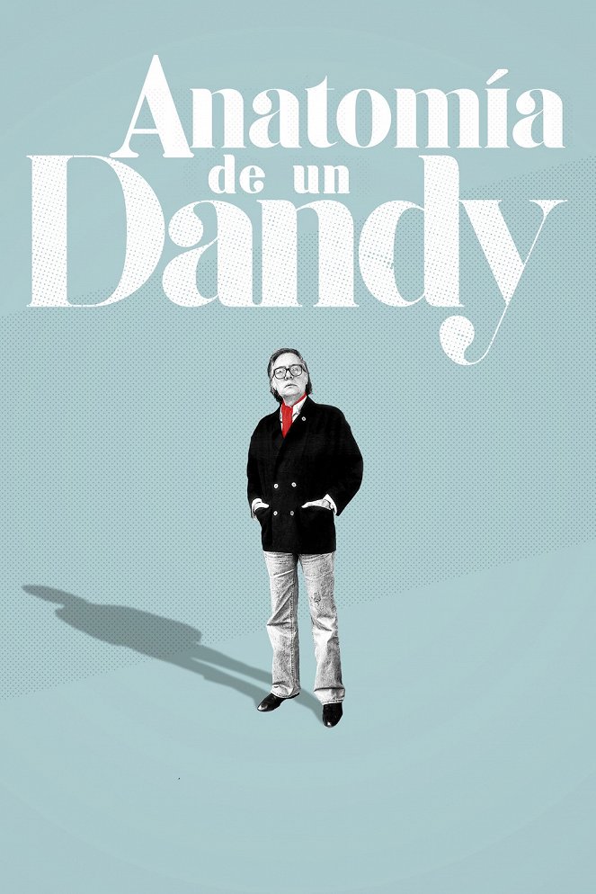 Anatomía de un Dandy - Posters