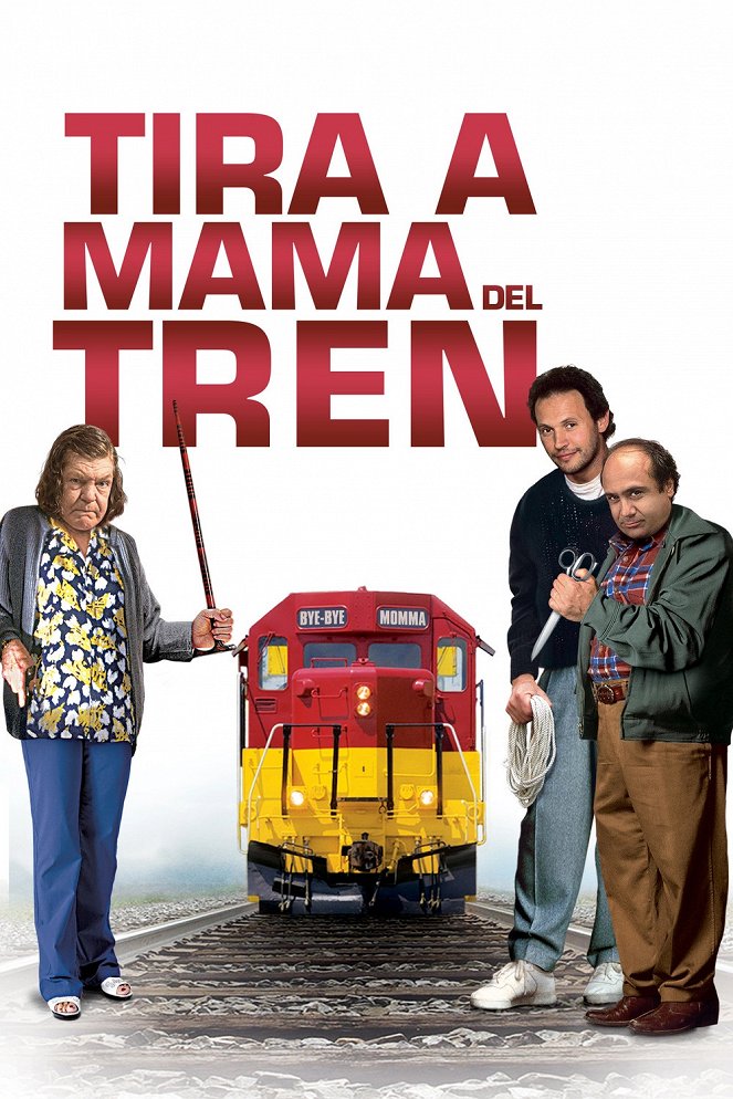 Tira a mamá del tren - Carteles